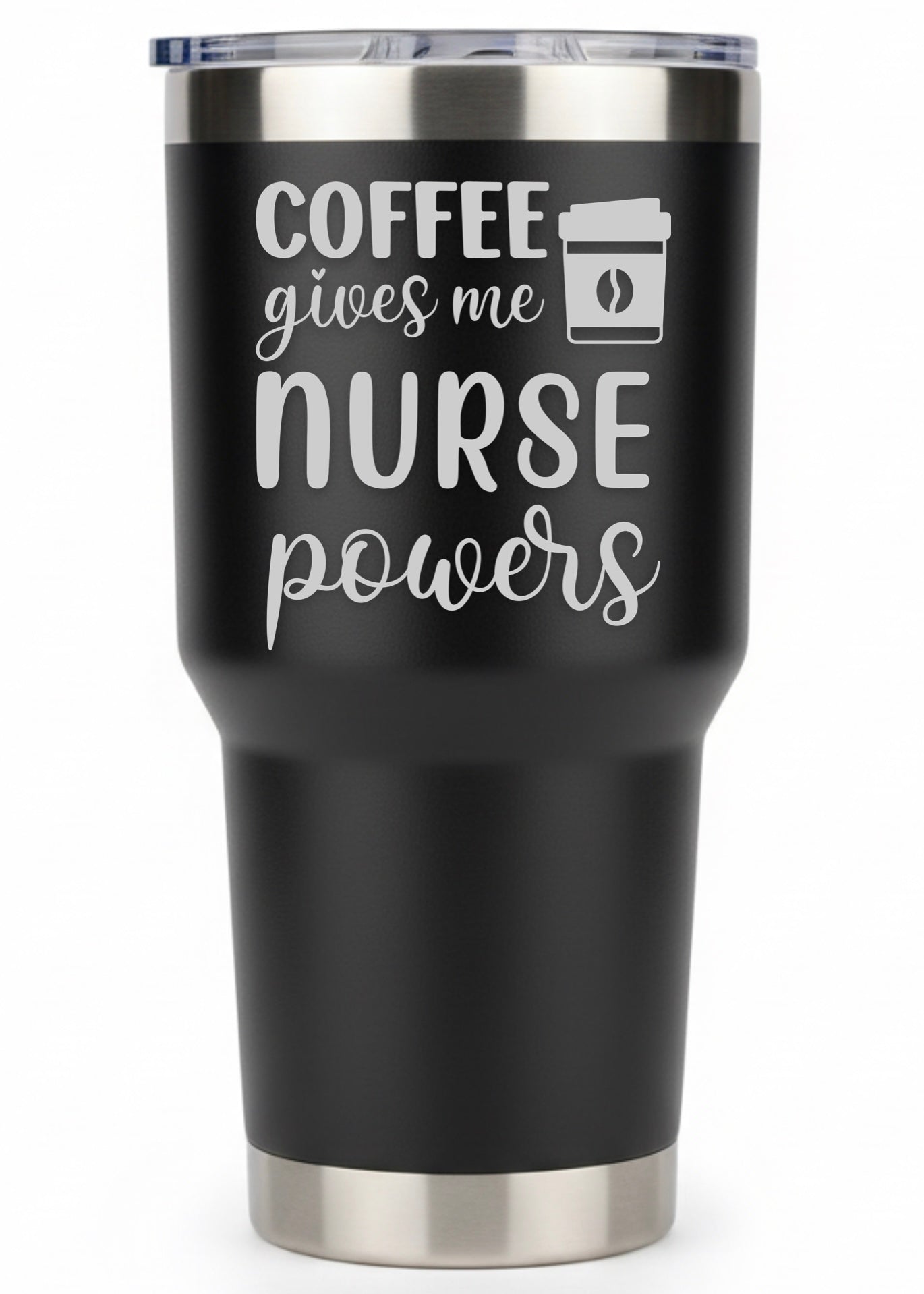 Coffee Gives Me Nurse Powers Tumbler