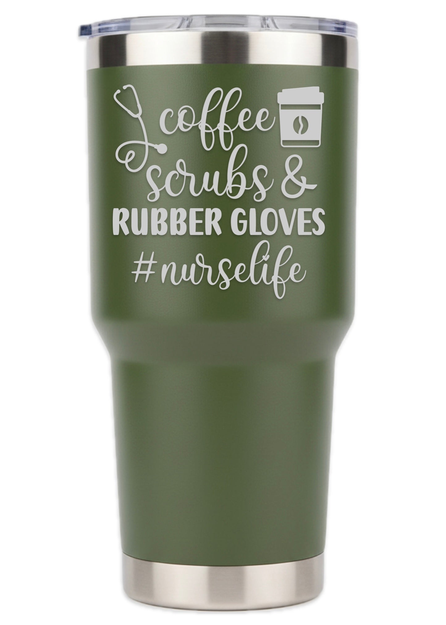 Coffee Scrubs And Rubber Gloves Nurse Life Tumbler