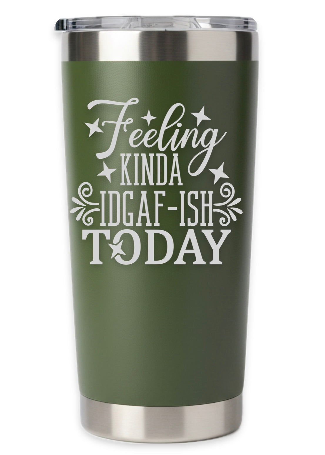 Feeling Kinda IDGAF-ish Today Tumbler