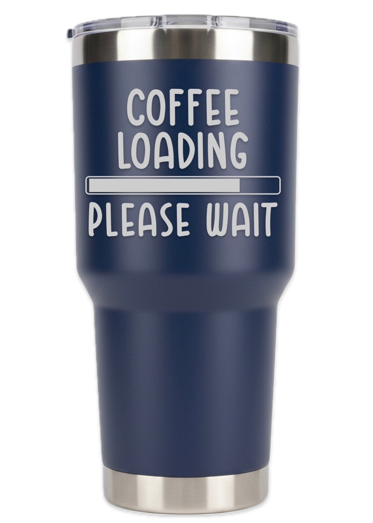 Coffee Loading Please Wait Tumbler