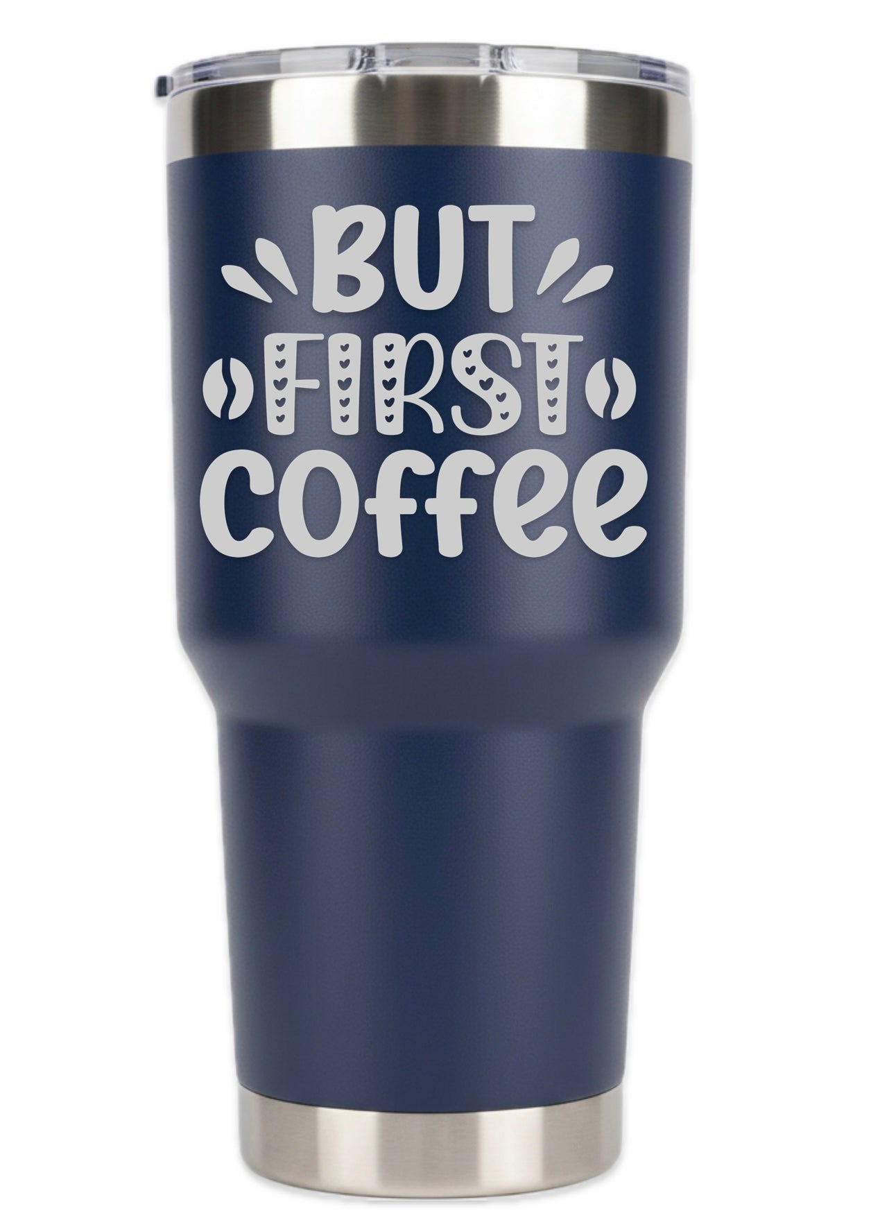 But First Coffee Tumbler