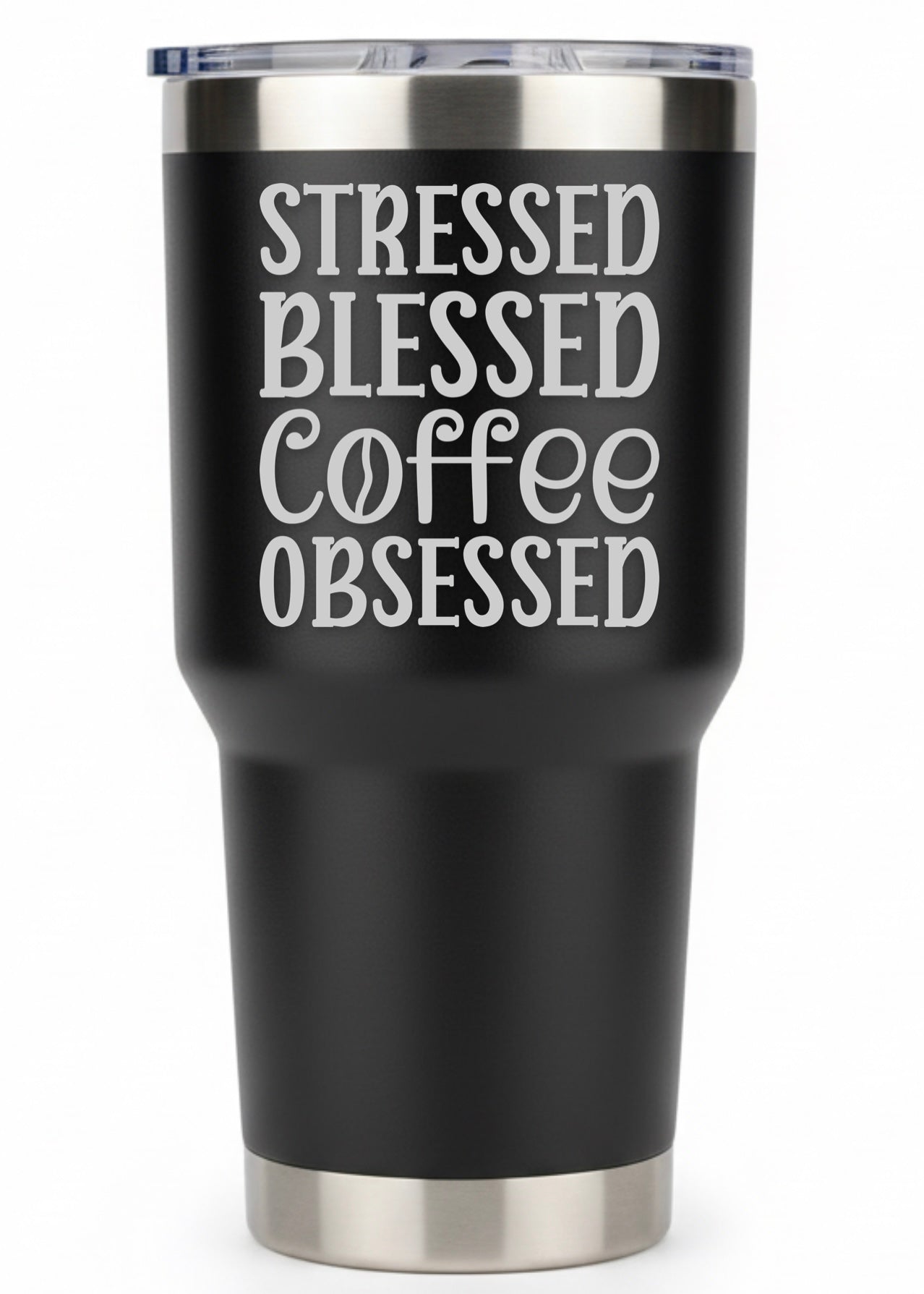 Stressed Blessed Coffee Obsessed Tumbler
