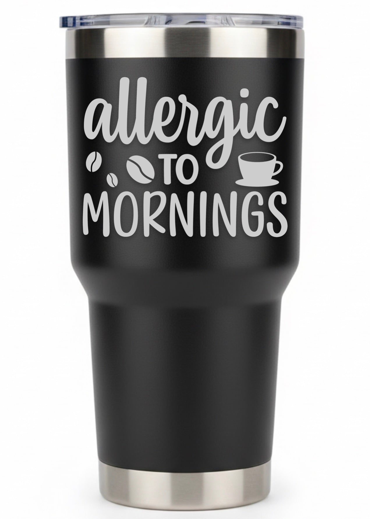Allergic To Mornings Tumbler