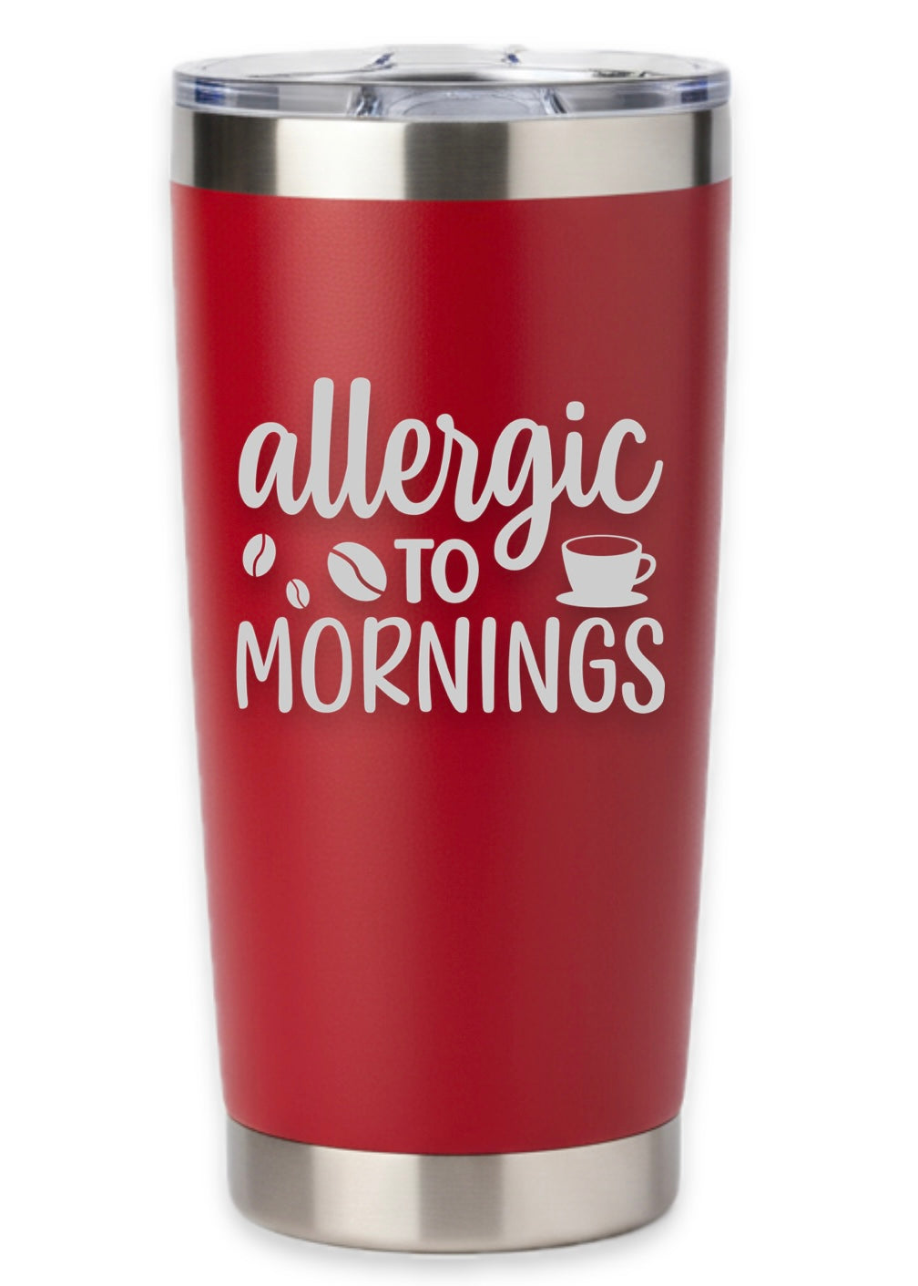 Allergic To Mornings Tumbler