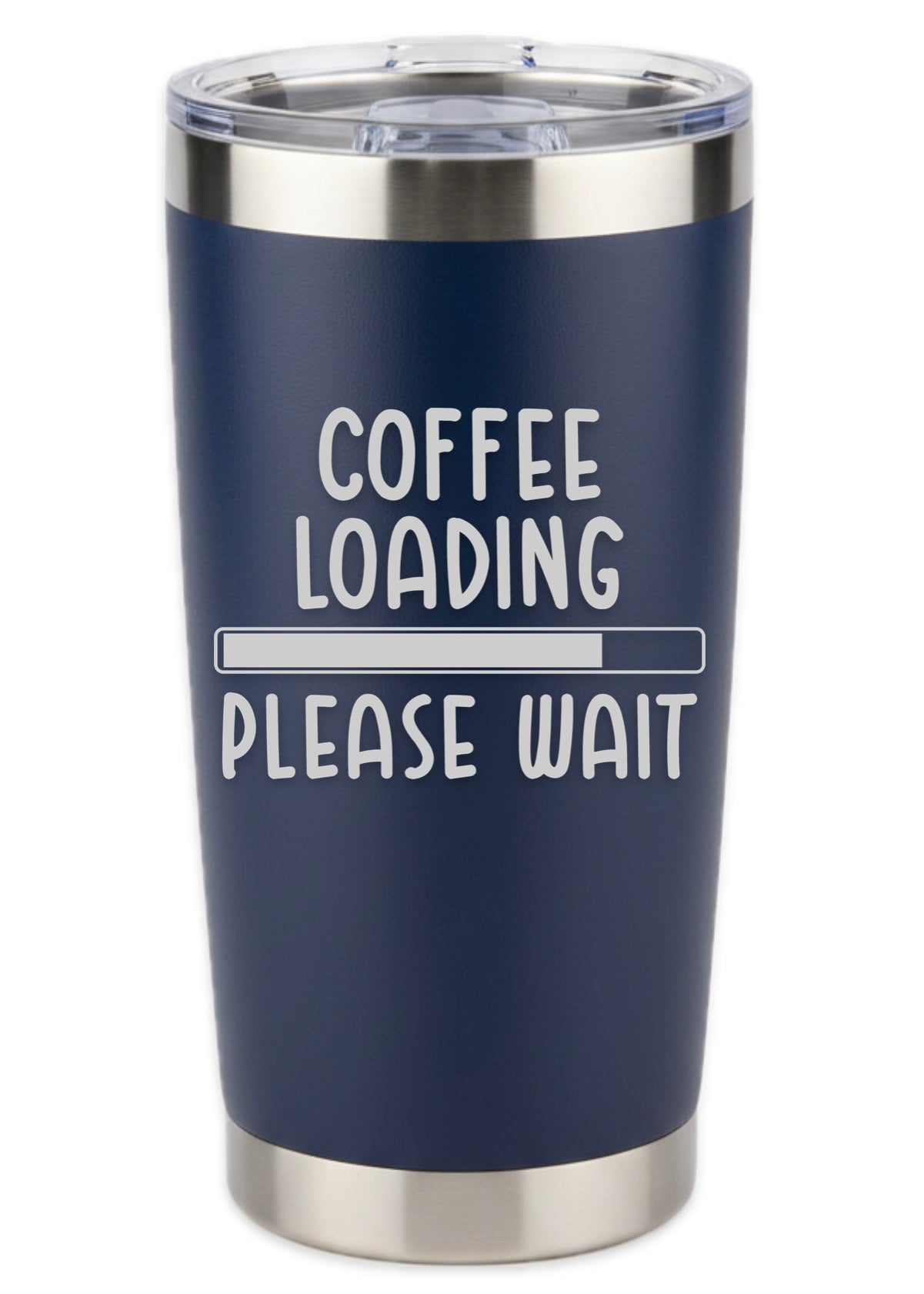 Coffee Loading Please Wait Tumbler
