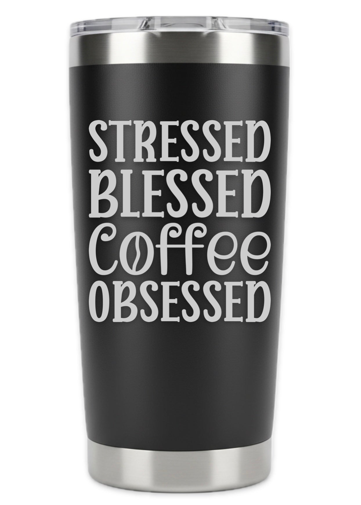 Stressed Blessed Coffee Obsessed Tumbler