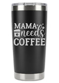Momma Needs Coffee