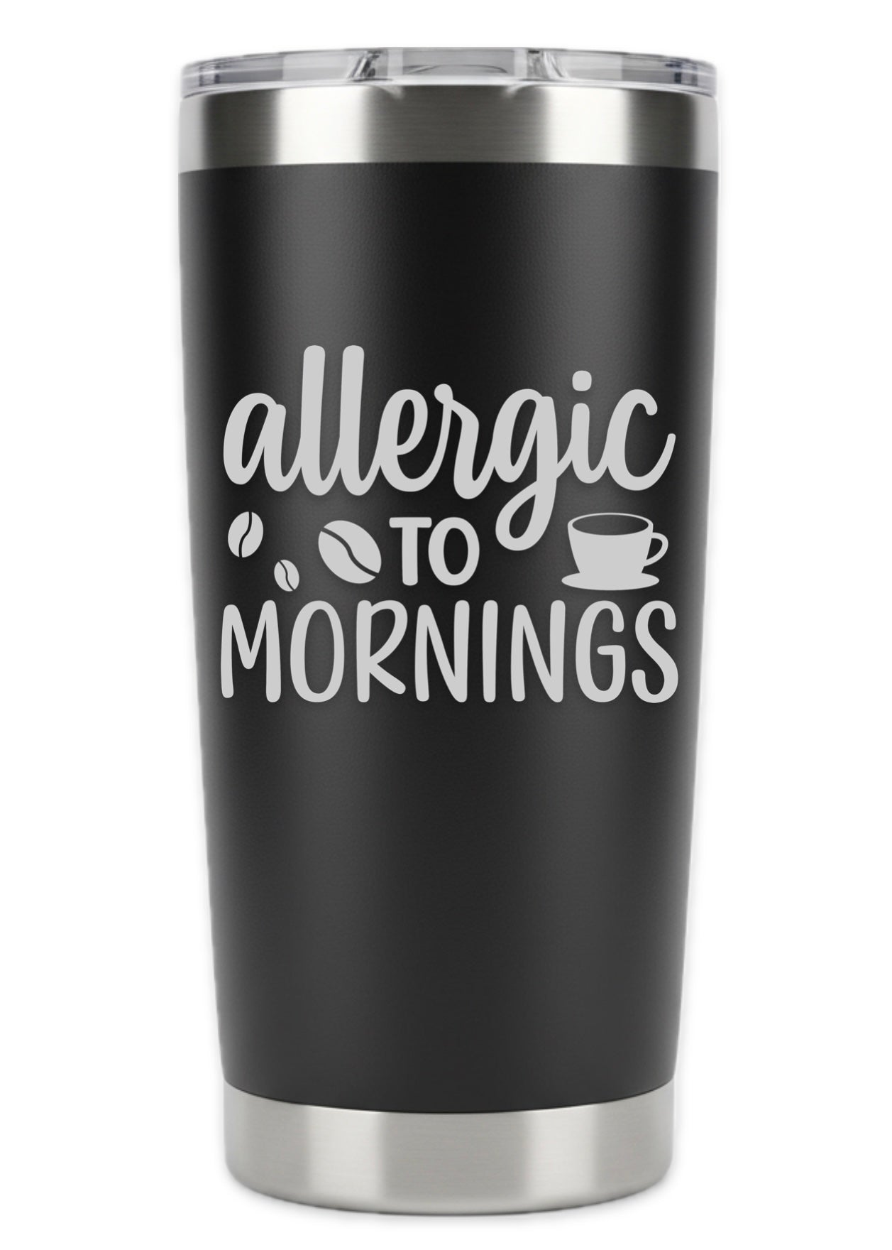 Allergic To Mornings Tumbler