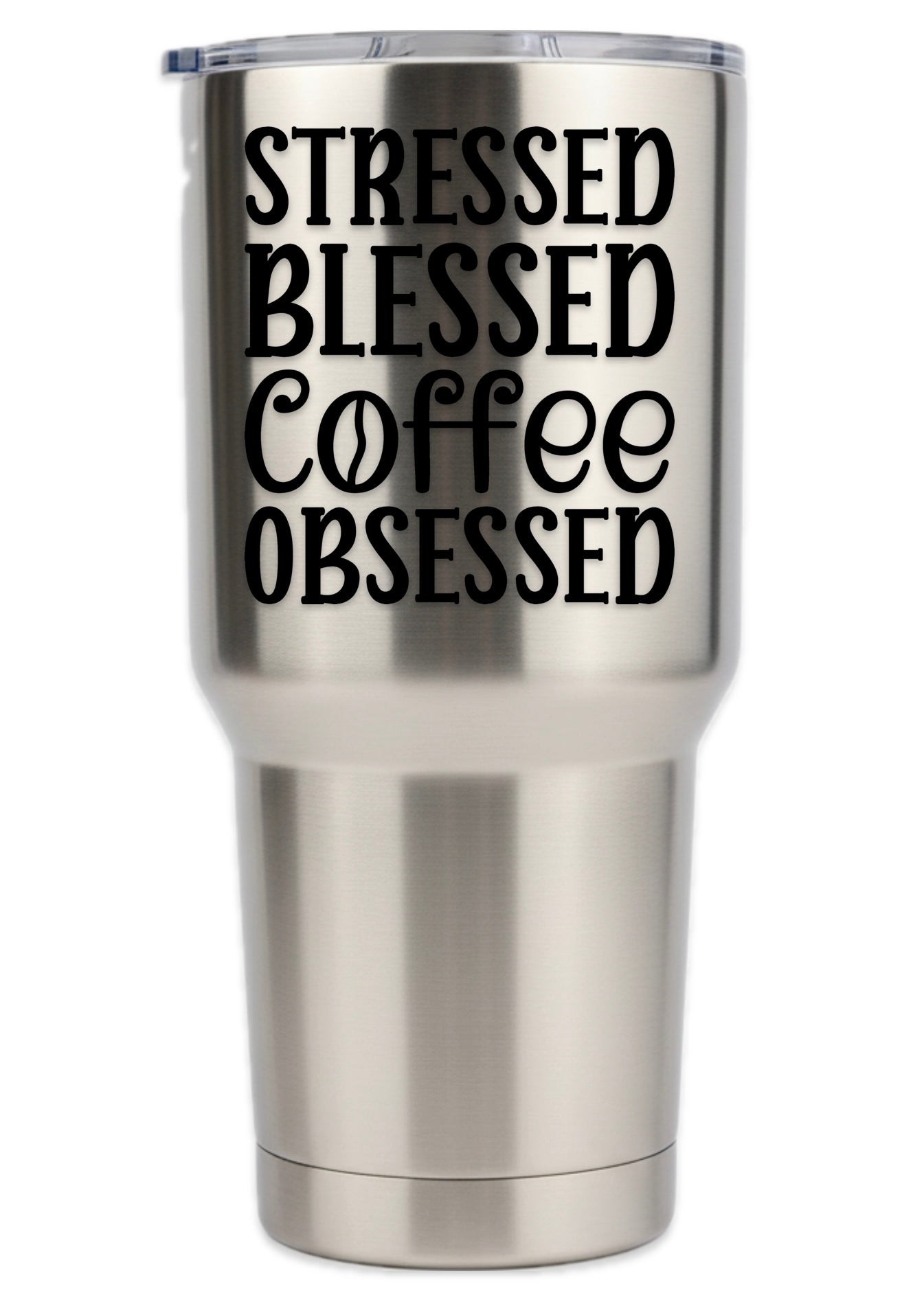 Stressed Blessed Coffee Obsessed Tumbler