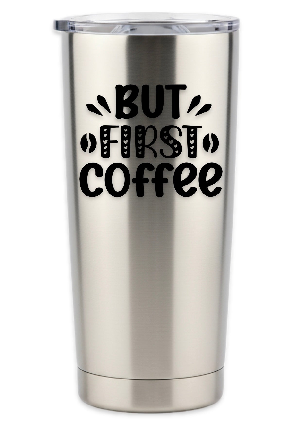 But First Coffee Tumbler