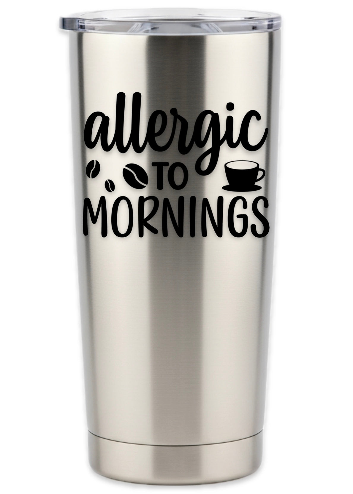 Allergic To Mornings Tumbler