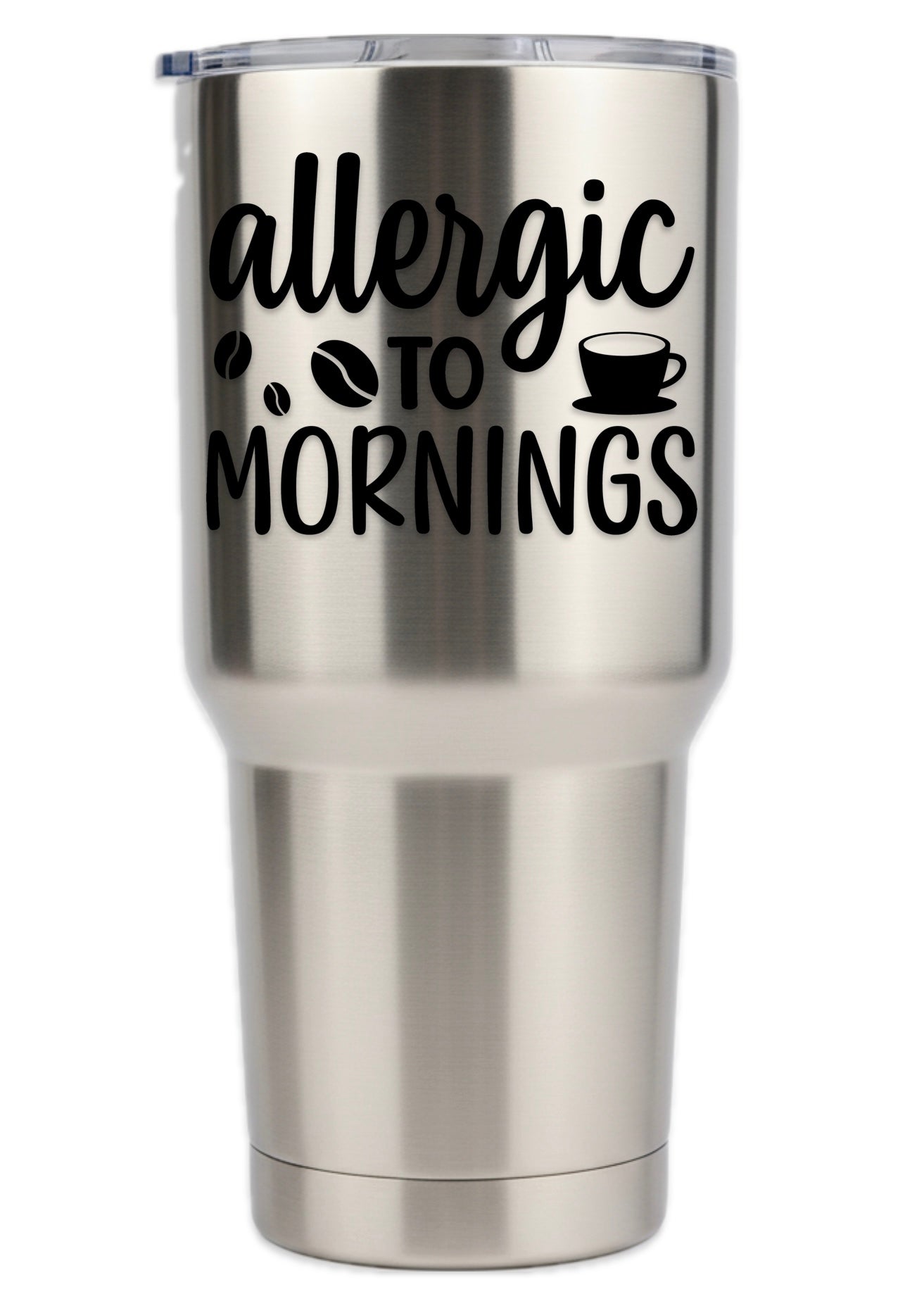 Allergic To Mornings Tumbler