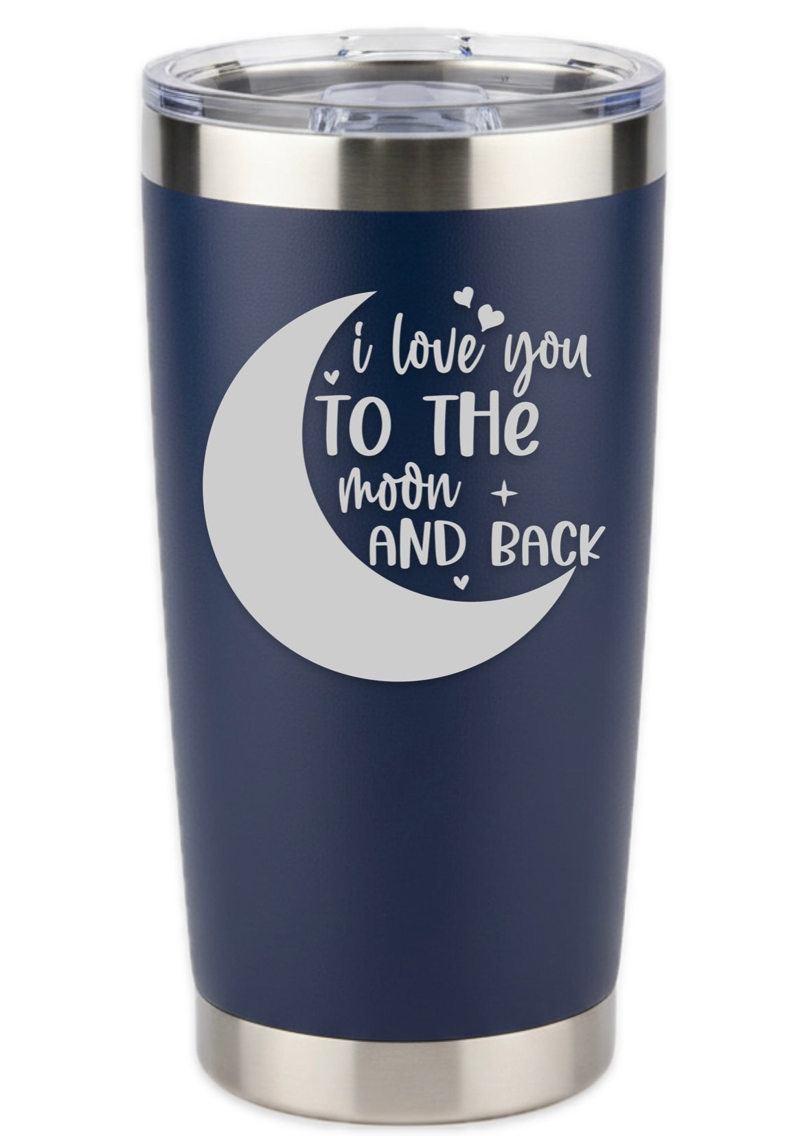 I Love You To The Moon And Back Tumbler
